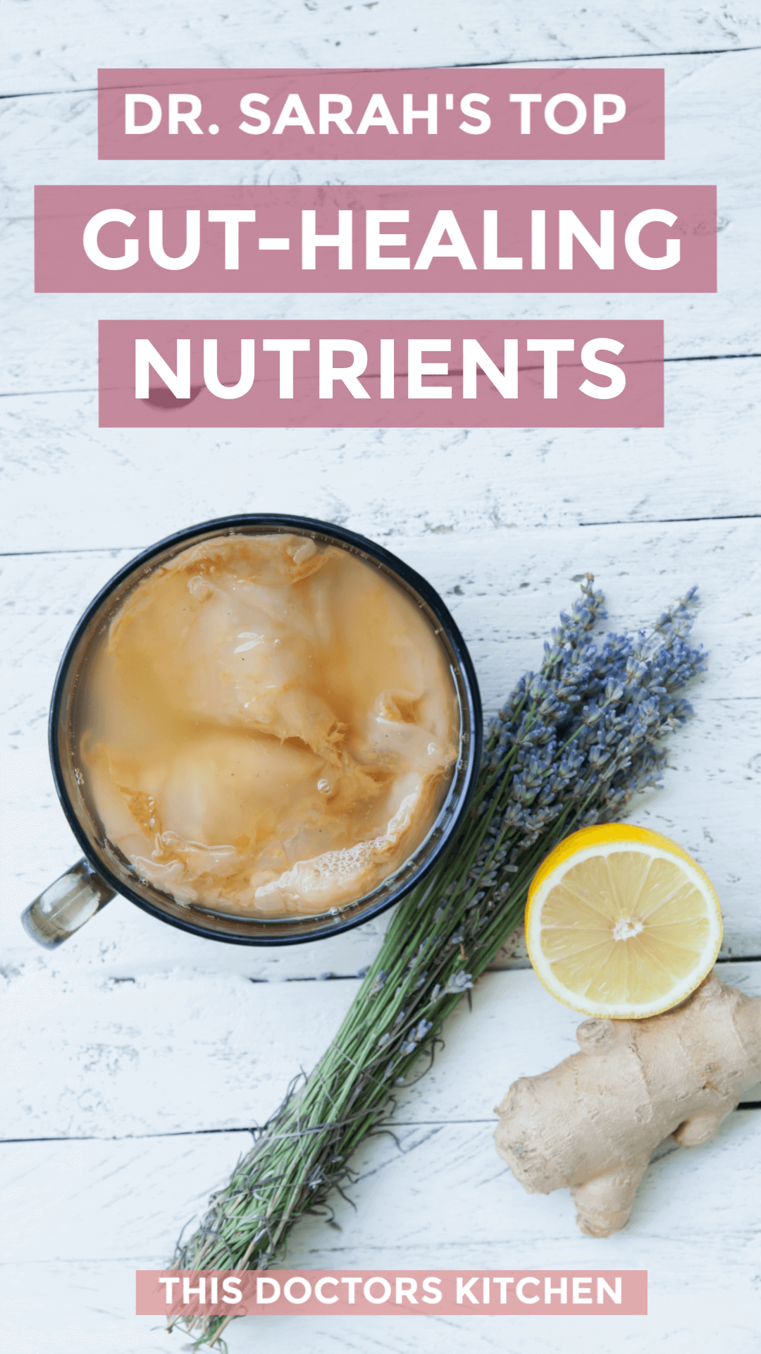 Top 8 Gut-Healing Nutrients & Supplements
